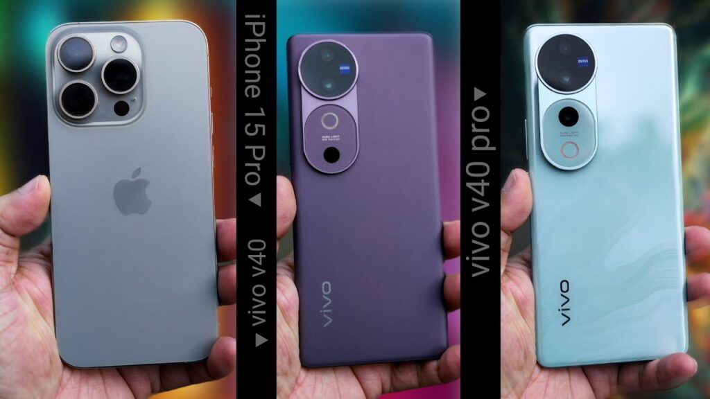 vivo v40 pro vs iphone 15 pro best camera smartphone